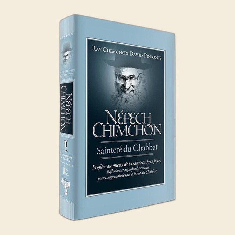 Nefech Chimchon sur Chabbat - Rav Pinkous