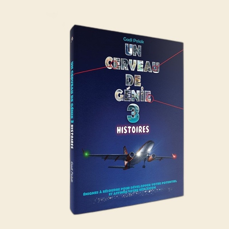 Un Cerveau de Génie Tome 3 – Histoires, Mémoire et Énigmes Visuelles
