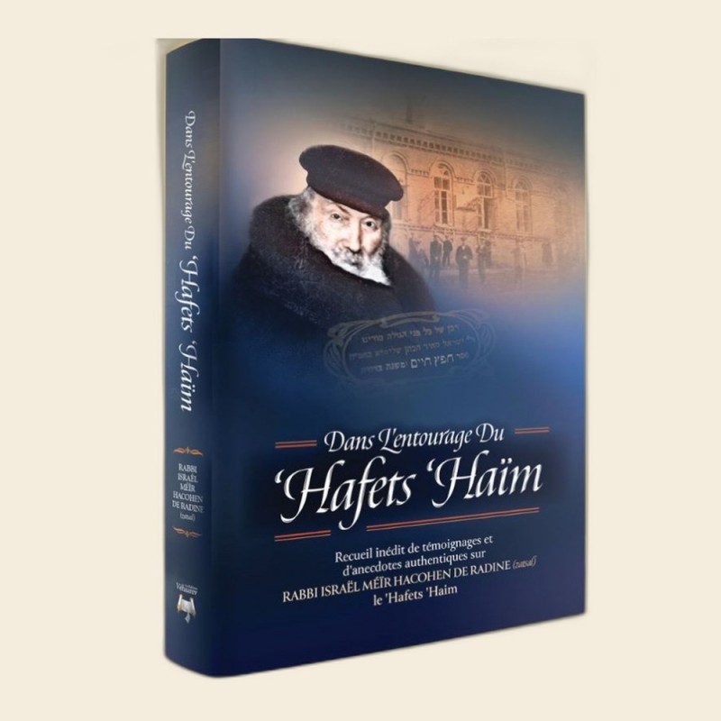 Dans l'entourage du 'Hafets Haïm