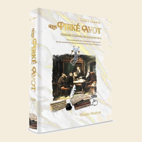 Pirké Avot en français – 140 histoires et sagesses des Pères