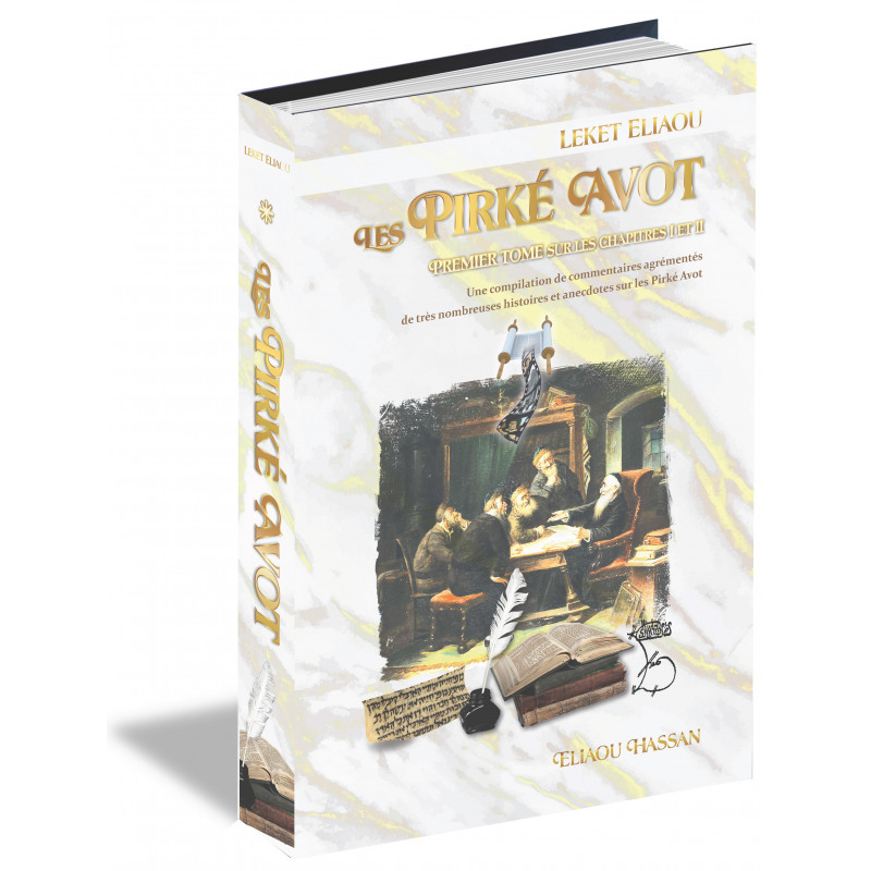 Pirké Avot en français – 140 histoires et sagesses des Pères | La Paracha